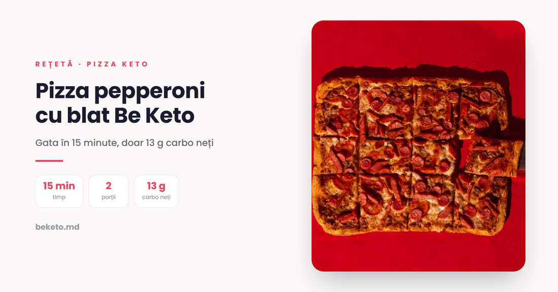Pizza pepperoni – rețetă keto cu blat Be Keto